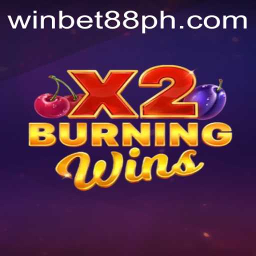 Exploring the Exciting World of BurningWinsX2 at Winbet88